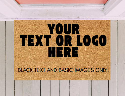 Upload Your Own Logo or Design - Custom DIY Doormat