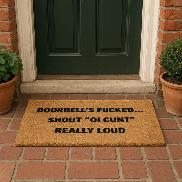 Doorbell’s Fucked Shout ‘Oi Cunt’ Really Loud - Welcome Mat