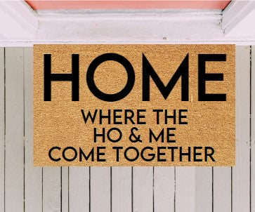 Where The Ho & Me Come Together