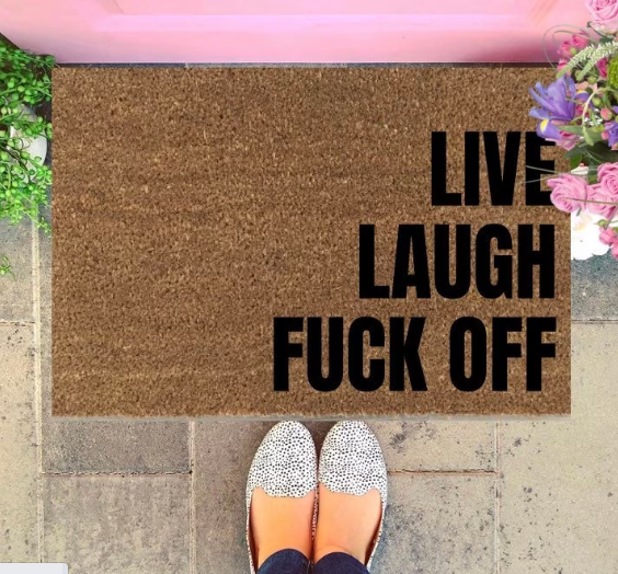 Live Laugh...