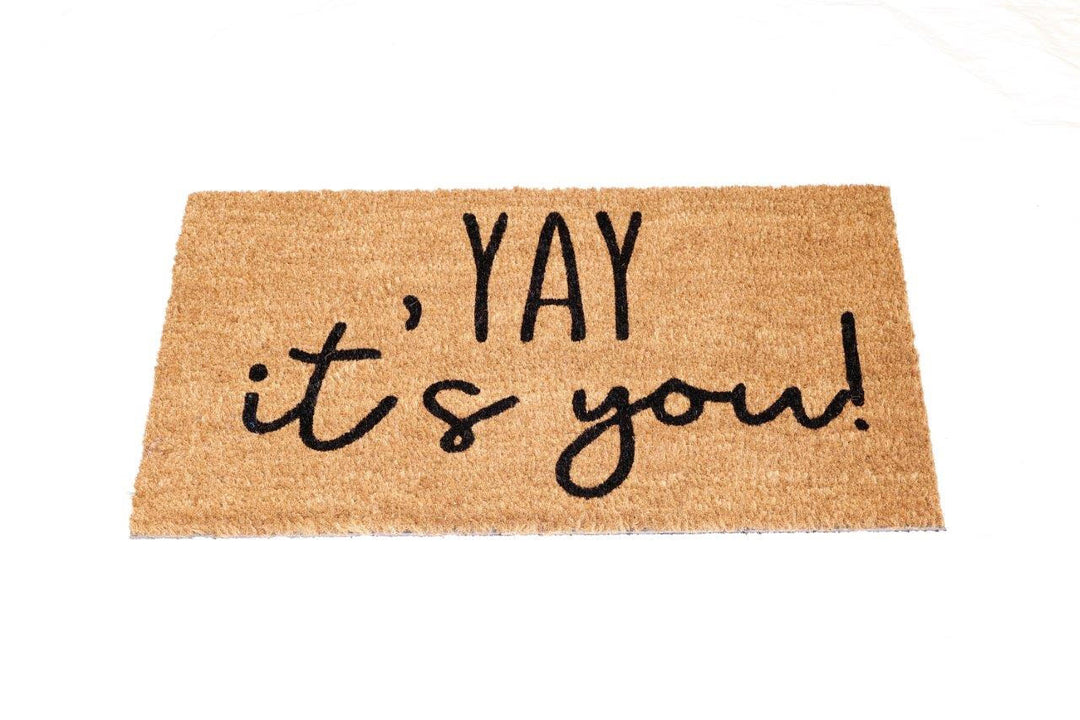 YAY Doormats... YAY It's You / YAY You're Here