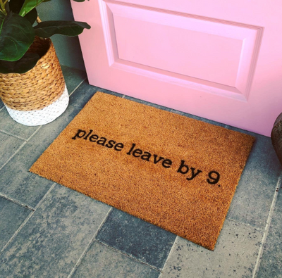 Please Leave By 9 Doormat