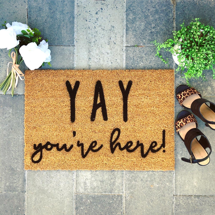 YAY Doormats... YAY It's You / YAY You're Here