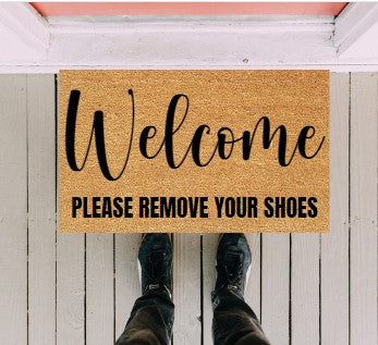 Welcome - Please Remove Your Shoes Doormat (Honey Font)